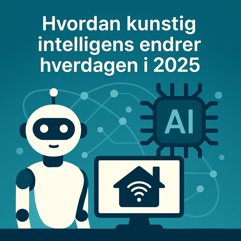 Hvordan KI endrer hverdagen i 2025