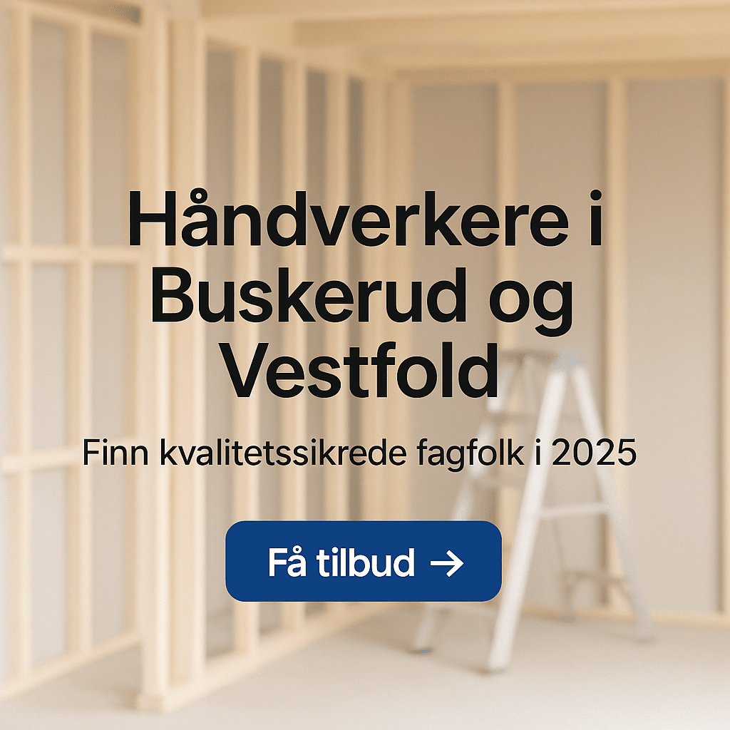 Håndverkere i Buskerud og Vestfold – finn seriøse fagfolk